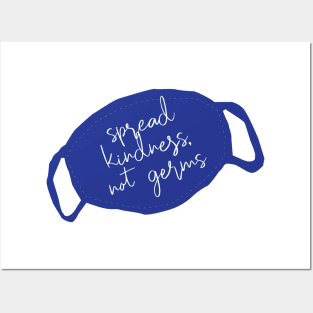 Please spread kindness, not germs Covid 19 Mask Posters and Art